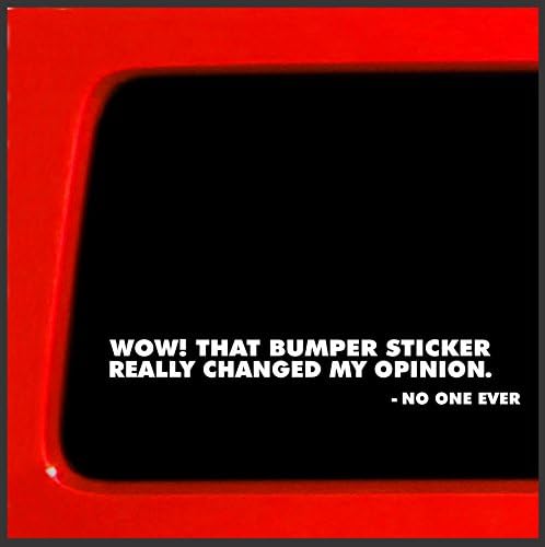 Свързване на етикети | Уау, Този Стикер върху бронята Наистина се е Променила Моето мнение Броня Стикер за автомобил, камион, прозорци, лаптоп | 1,6 x8 (Бял)