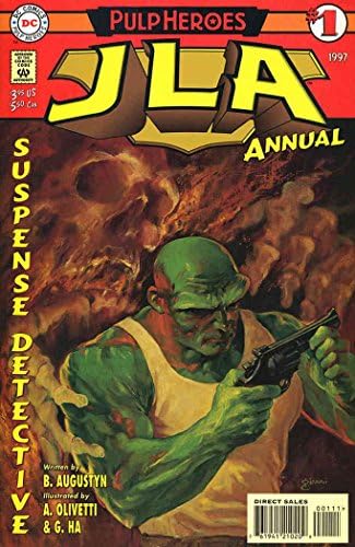 Годишния брой JLA №1 за последните години ; комиксите DC
